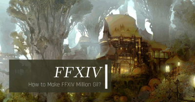 How to Make Final Fantasy XIV Million Gil?