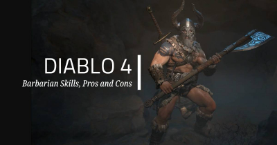 Diablo IV Barbarian Class Skills, Pros and Cons Guides