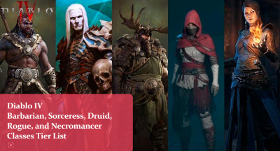 Diablo IV Barbarian, Sorceress, Druid, Rogue, and Necromancer Classes Tier List