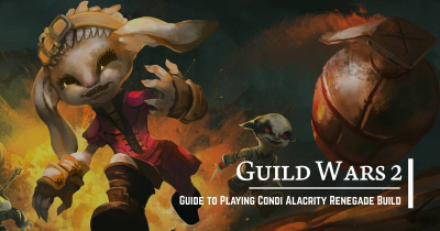 Guide to Guild Wars 2 Playing Condi Alacrity Renegade Build