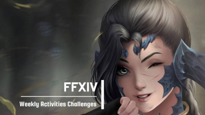 Guides for Final Fantasy XIV Weekly Activities Challenges 