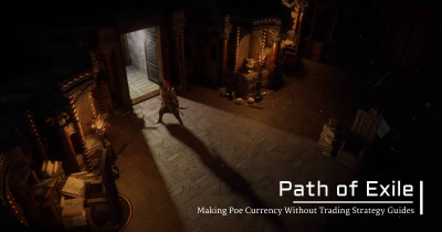 Making Poe Currency Without Trading Strategy Guides