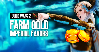 How to Farm Gold Weekly with Imperial Favors | Guild Wars 2?