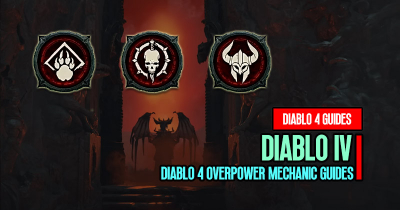 Diablo 4 Overpower Mechanic Guides for Each Classes