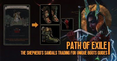 PoE The Shepherd's Sandals Trading for unique Boots Guides