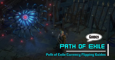 Path of Exile Currency Flipping Guides
