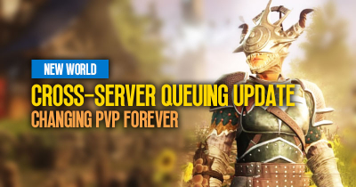 New World Cross-Server Queuing Update: Changing PvP Forever