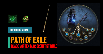 PoE 3.21 Blade Vortex Mac Occultist Impressive Defences Build