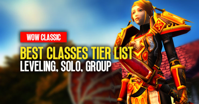 WOW Classic Best Classes For Leveling, Solo and Group: Tier List