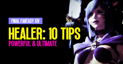 How to Become A Powerful and Ultimate Healer in FFXIV Endwalker 6.4?