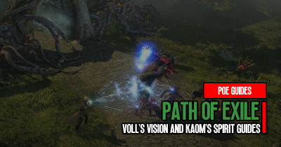 PoE Voll's Vision and Kaom's Spirit Guides: Power of an Unexpected Unique Item