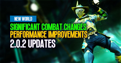 New World 2.0.2 Updates: Significant Combat Changes, Performance Improvements and More