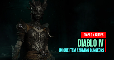 Diablo 4 Universal and Uber Unique Item Farming Dungeons