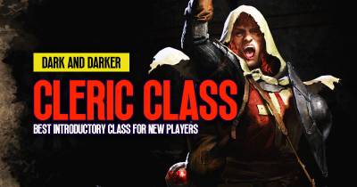 Dark and Darker Cleric: Why is it the best introductory class for new players?