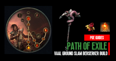 PoE 3.22 Vaal Ground Slam League Starter Berserker Build