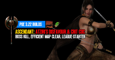 POE 3.22 Atziri's Disfavour Crit CoC Ascendant Builds: Boss Kill, Efficient Map Clear, League Starter 