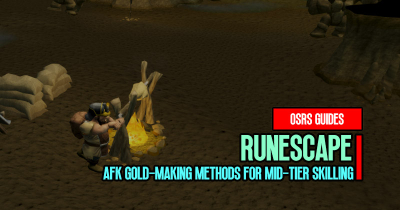 Runescape AFK Gold-Making Methods for Mid-Tier Skilling