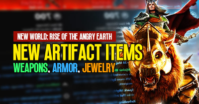 New World New Artifact Items: Weapons, Armor, Jewelry in Rise of the Angry Earth 