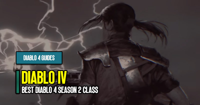How to Choose the Best Diablo 4 Season 2 Class to Start League?