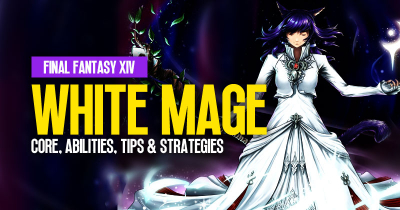 FFXIV White Mage Guide: Core, Abilities, Tips and Strategies