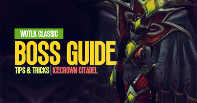 WotLK Classic Icecrown Citadel Boss Guide: Tips and Tricks | Normal and Heroic Mode