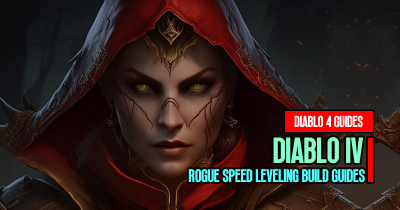 Diablo 4 Season 2 Rogue Speed Leveling and Build Guides
