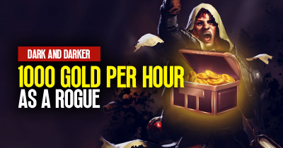 How to Earn 1000 Gold Per Hour as a Rogue in Dark and Darker