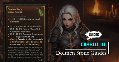 Unique Items Guide for Druid Dolmen Stone Amulet in Diablo 4
