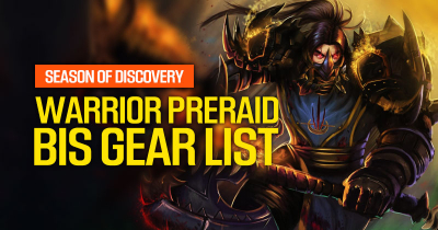 Season of Discovery Warrior Ultimate Pre-Raid BiS Gear List | WoW Classic 