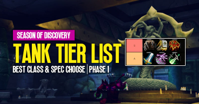WoW Classic Season of Discovery Tank Tier List: Best Class & Spec Choose | Phase 1