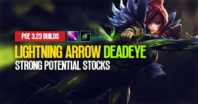 [PoE 3.23] Lightning Arrow Deadeye Build: Strong Potential Stocks