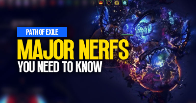 PoE 3.23 Major Nerfs: You Need To Know