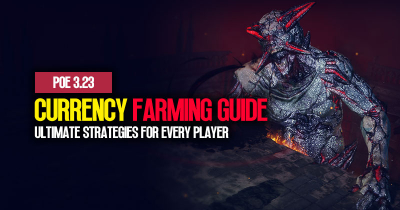 PoE 3.23 Currency Farming Guide: Ultimate Strategies for Every Player