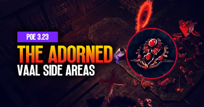 PoE 3.23 The Adorned: How To Get This Unique Item In Vaal Side Areas?