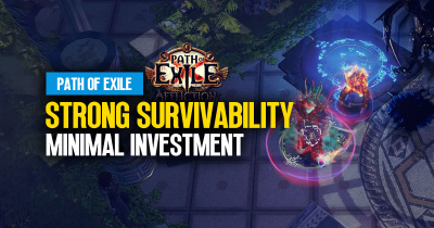 How to Make strong survivability with minimal investment in PoE 3.23?