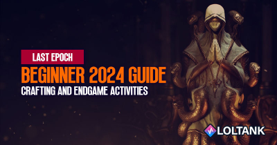 Last Epoch Beginner 2024 Guide: Crafting and Endgame Activities