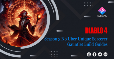 Diablo 4 Season 3 No Uber Unique Sorcerer Gauntlet Build Guides