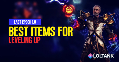 Last Epoch 1.0 Best Items for Leveling Up Guide