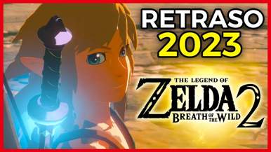 La secuela de The Legend of Zelda: Breath of the Wild se retrasa a primavera de 2023