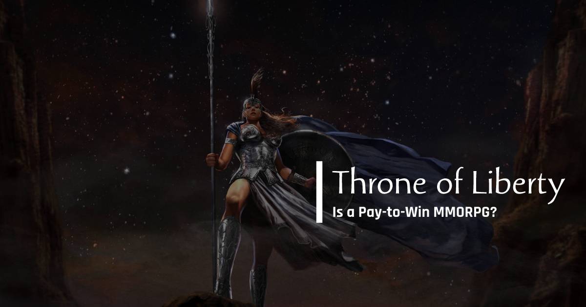 Is Throne of Liberty a Pay-to-Win MMORPG?
