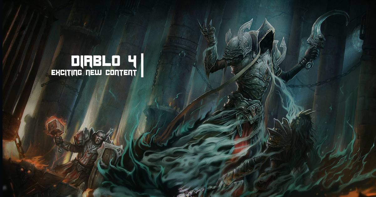 Exciting New Content in Diablo 4 You Should Know About