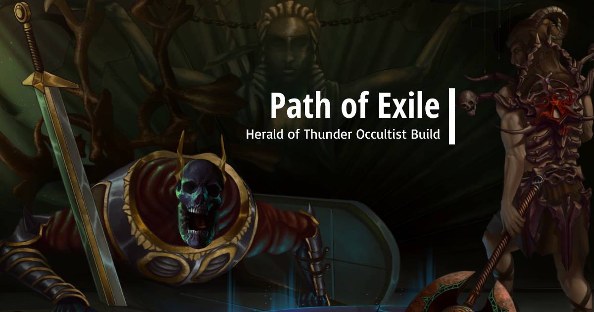 POE 3.20 Harold of Thunder Witch Occultist Build Guide