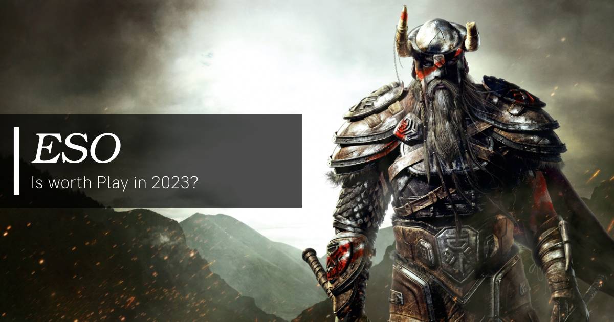 Is The Elder Scrolls Online worth Play in 2023?