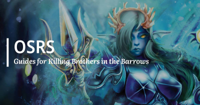 Guide for Killing Old School Runescape Brothers in the Barrows