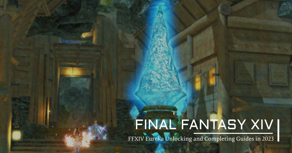 FFXIV Eureka Unlocking and Completing Guides in 2023