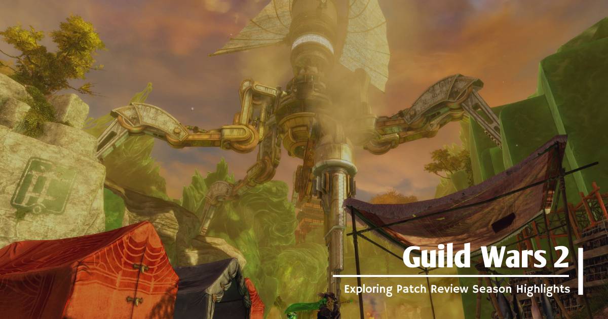 Exploring Guild Wars 2 Patch Review Season Highlights