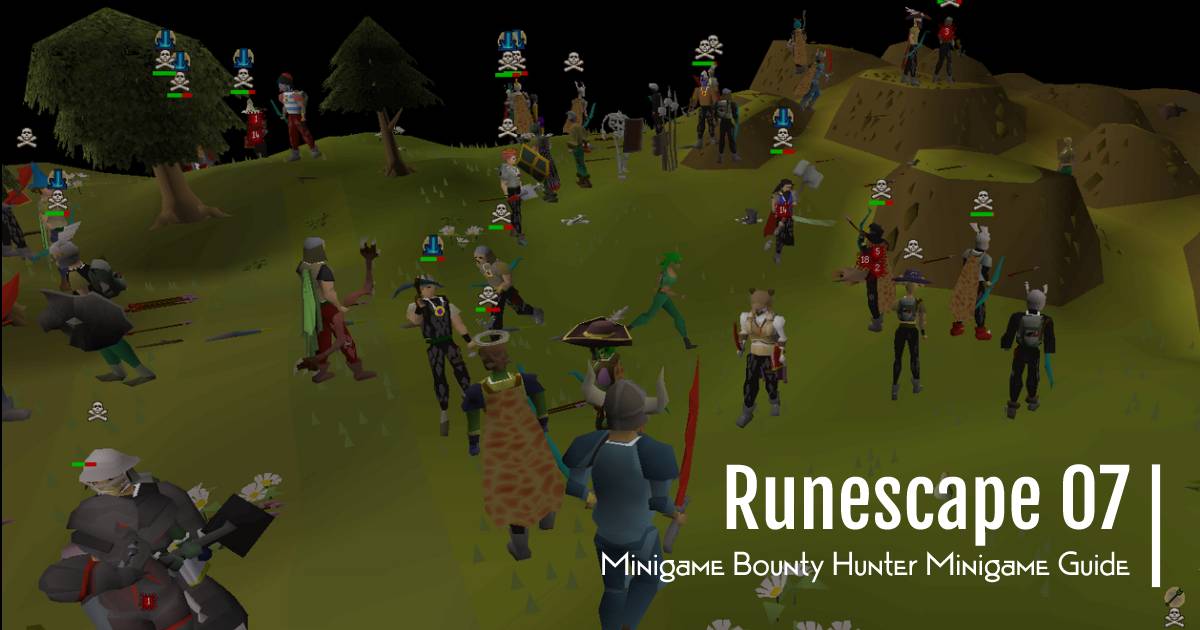 Old School Runescape Minigame Bounty Hunter Minigame Guide