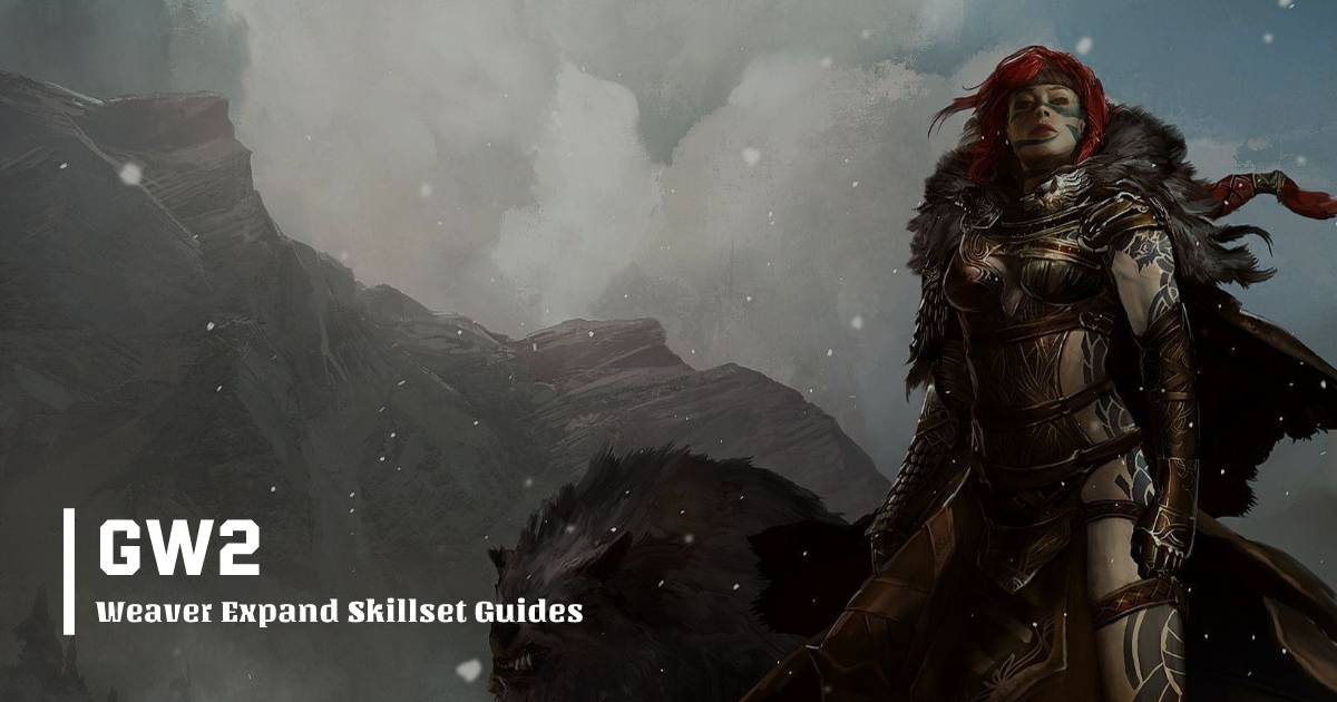 Guild Wars 2 Weaver Expand Skillset Guides