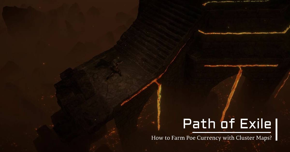 How to Farm Poe Currency with Cluster Maps?