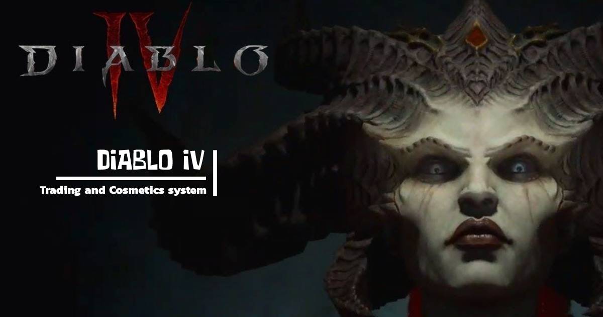 Diablo 4 Trading and Cosmetics system